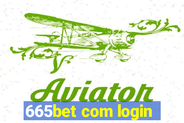 665bet com login